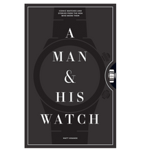 Load image into Gallery viewer, Book - A Man & His Watch